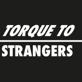 torque to strangers