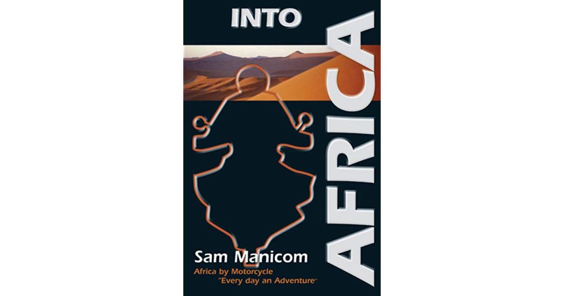Into Africa - Sam Manicom  